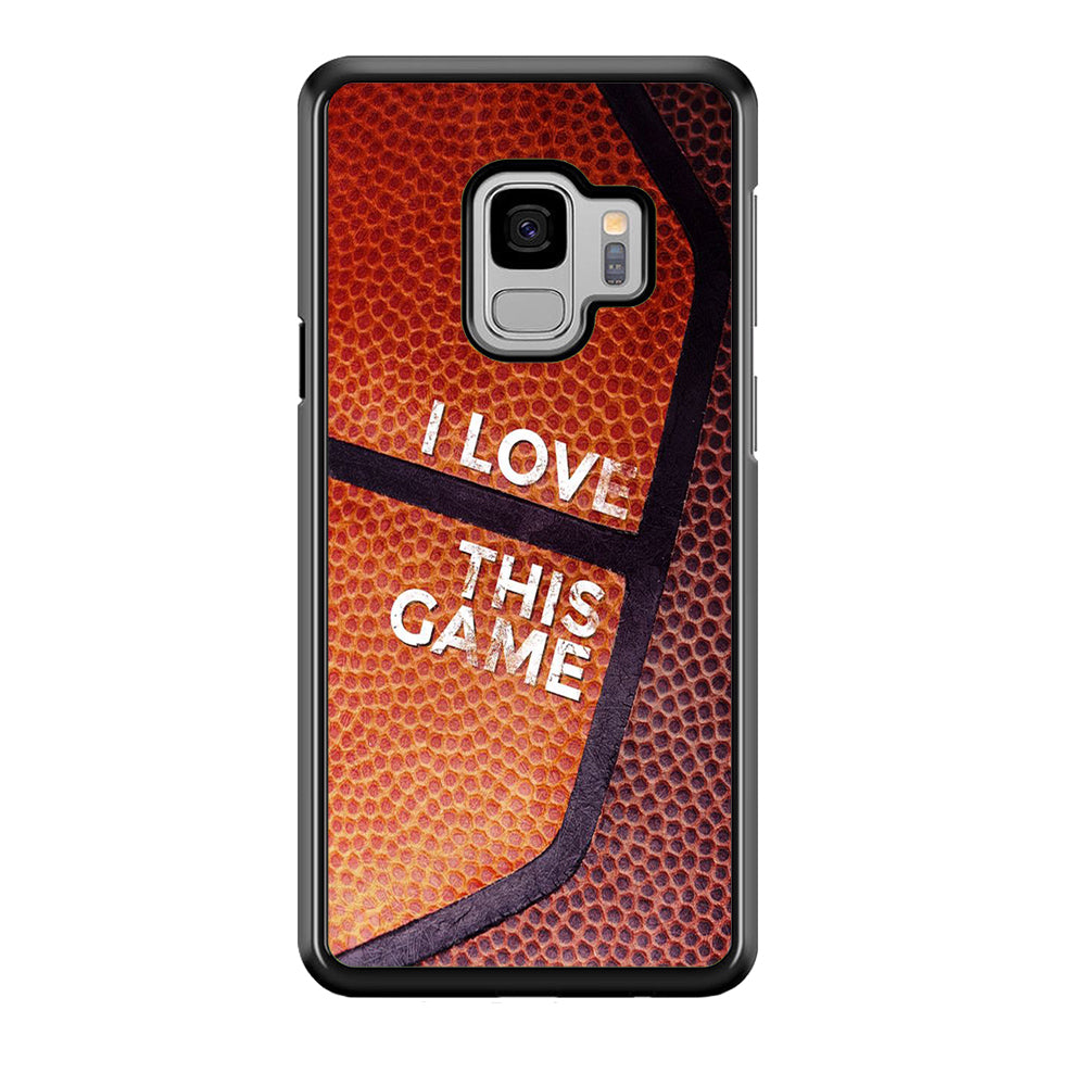 Basketball I Love This Game Samsung Galaxy S9 Case-Phone Case-Rubber Black (2D Case)-Altracase