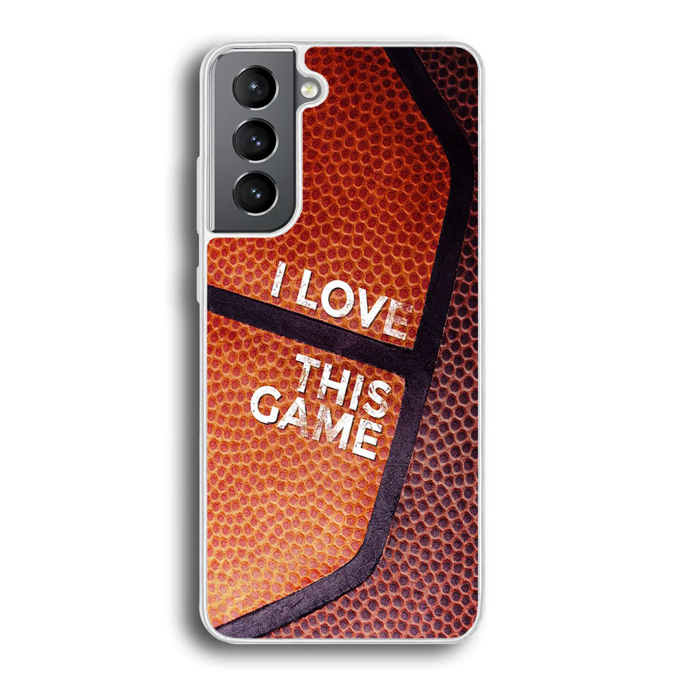Basketball I Love This Game Samsung Galaxy S24 Case-Phone Case-Rubber White (2D Case)-Altracase