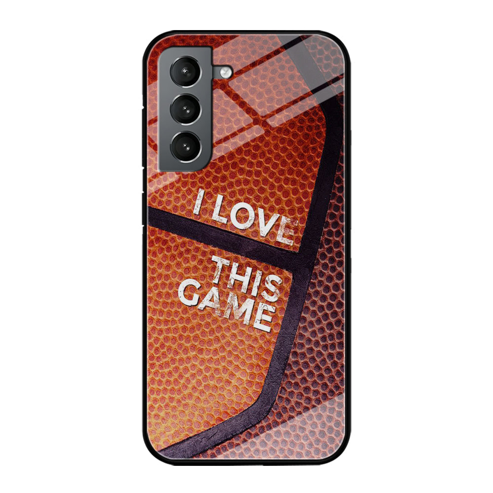 Basketball I Love This Game Samsung Galaxy S22 Case-Phone Case-Tempered Glass Case-Altracase