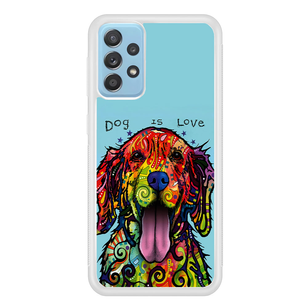 Dog is Love Painting Art Samsung Galaxy A52 Case-Phone Case-Rubber White (2D Case)-Altracase