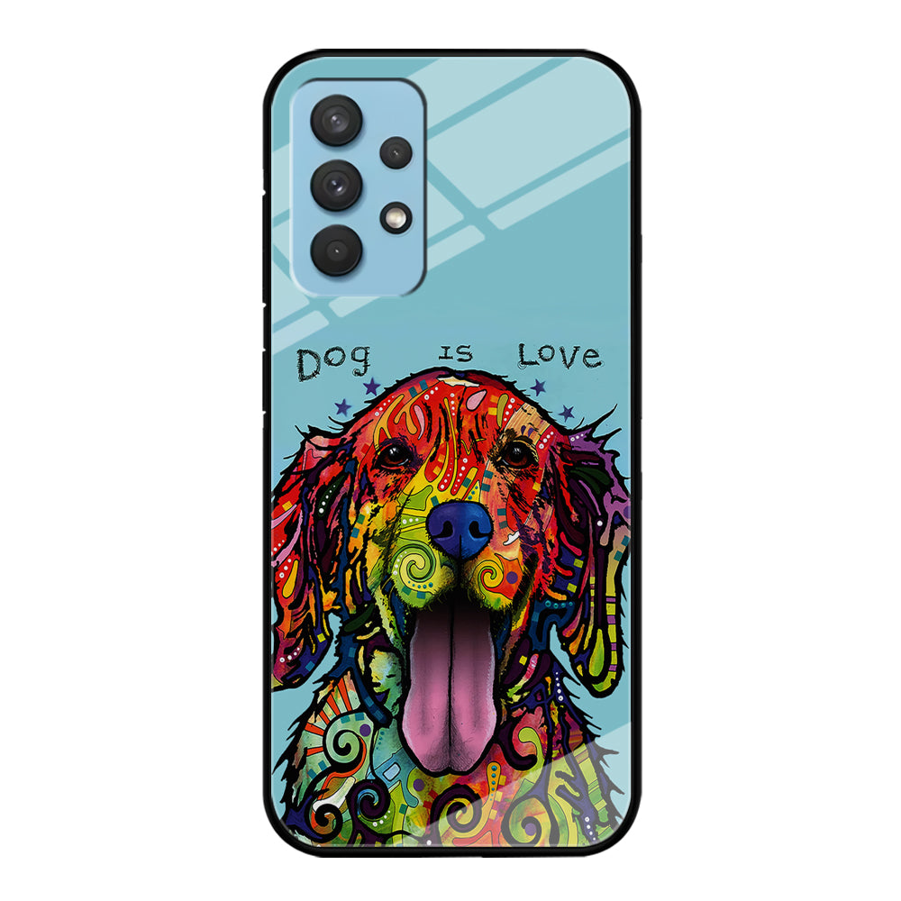 Dog is Love Painting Art Samsung Galaxy A32 Case-Phone Case-Tempered Glass Case-Altracase