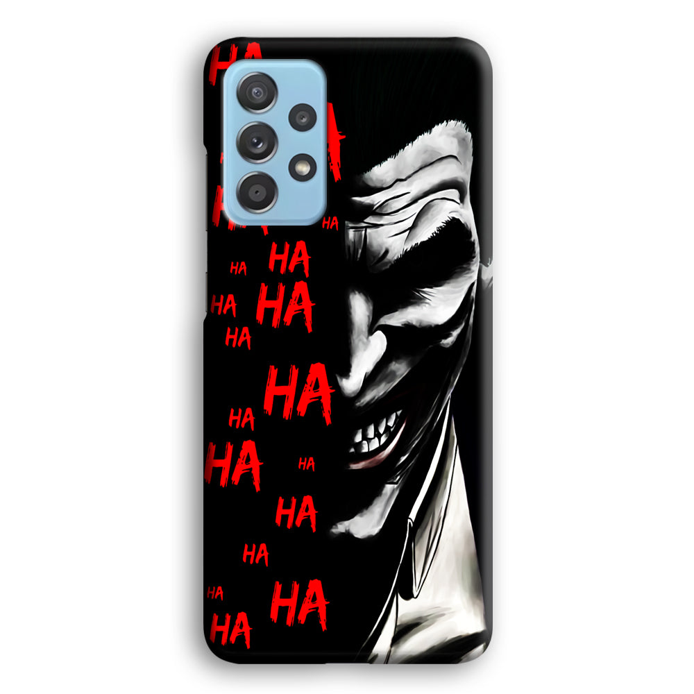 Joker Laugh Samsung Galaxy A52 Case-Phone Case-3D Case-Altracase