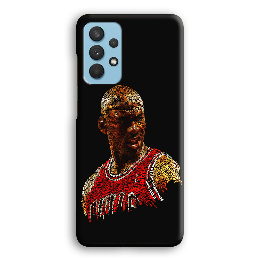 Jordan Typography Art Samsung Galaxy A32 Case-Phone Case-3D Case-Altracase