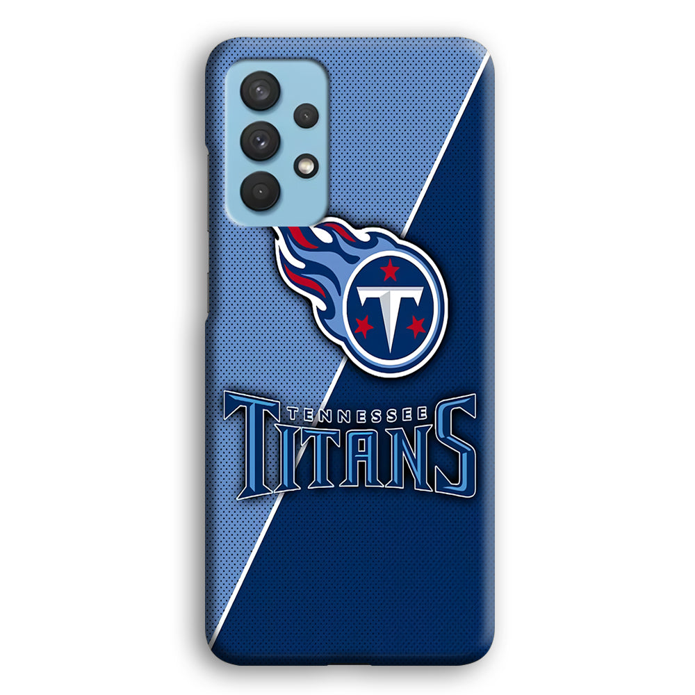 NFL Tennessee Titans 001 Samsung Galaxy A32 Case-Phone Case-3D Case-Altracase