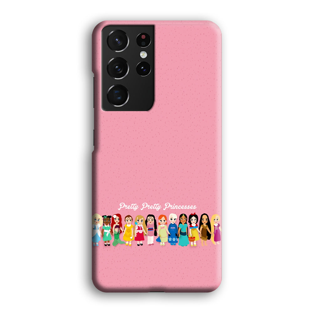 Pretty Pretty Princesses Pink Samsung Galaxy S21 Ultra Case-Phone Case-3D Case-Altracase