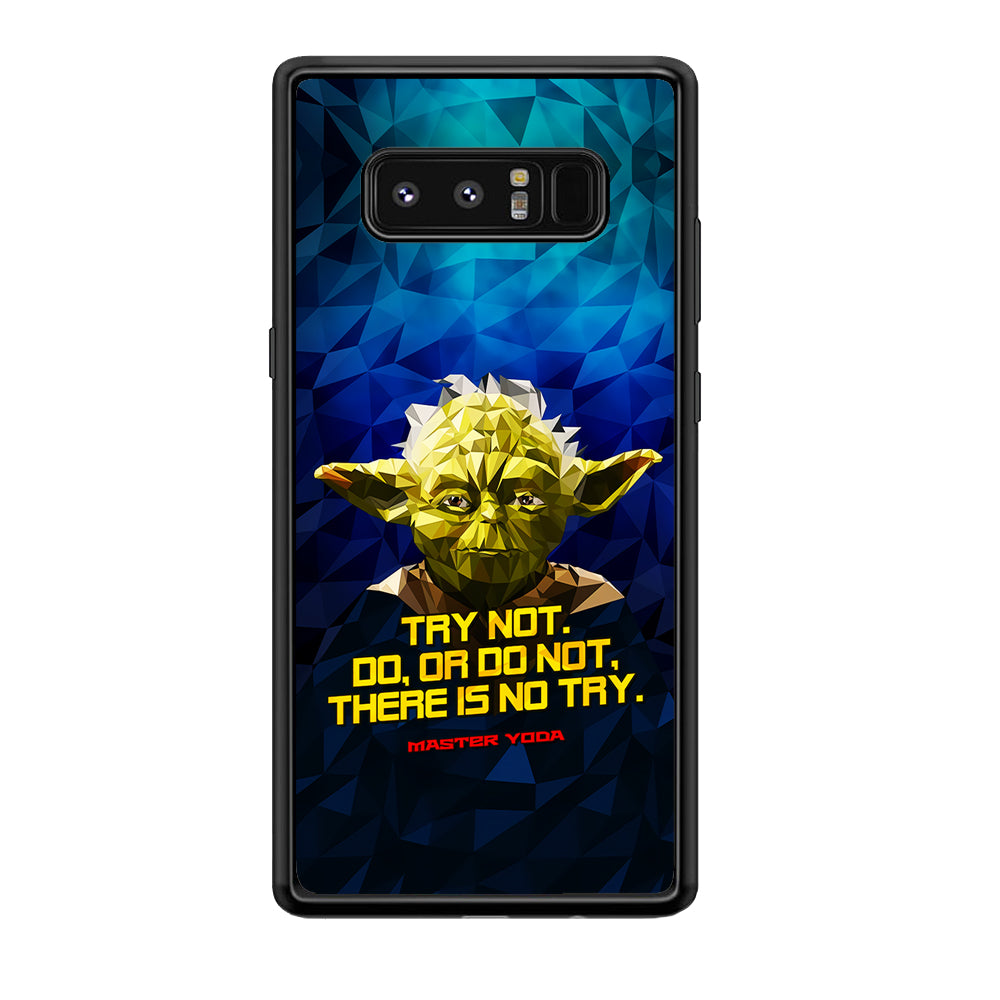 Star Wars Yoda Quote Samsung Galaxy Note 8 Case-Phone Case-Rubber Black (2D Case)-Altracase