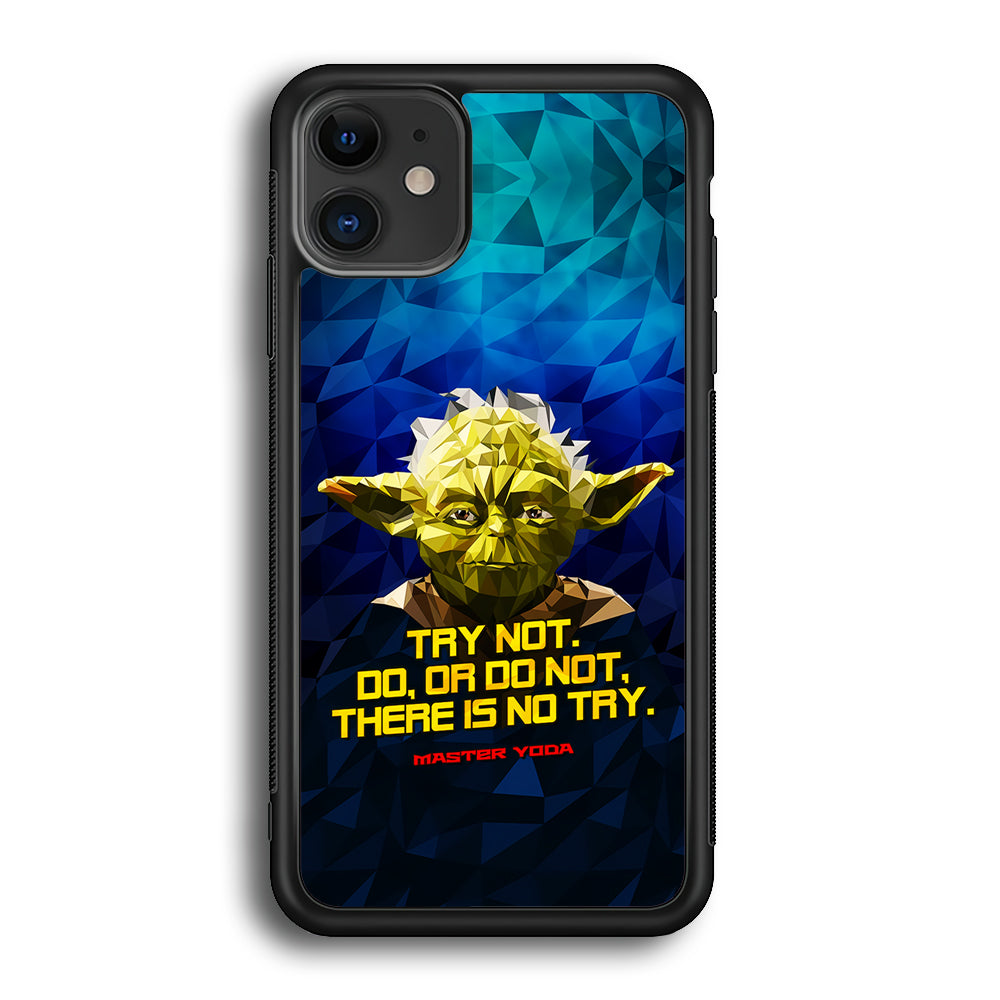 Star Wars Yoda Quote iPhone 12 Mini Case-Phone Case-Rubber Black (2D Case)-Altracase