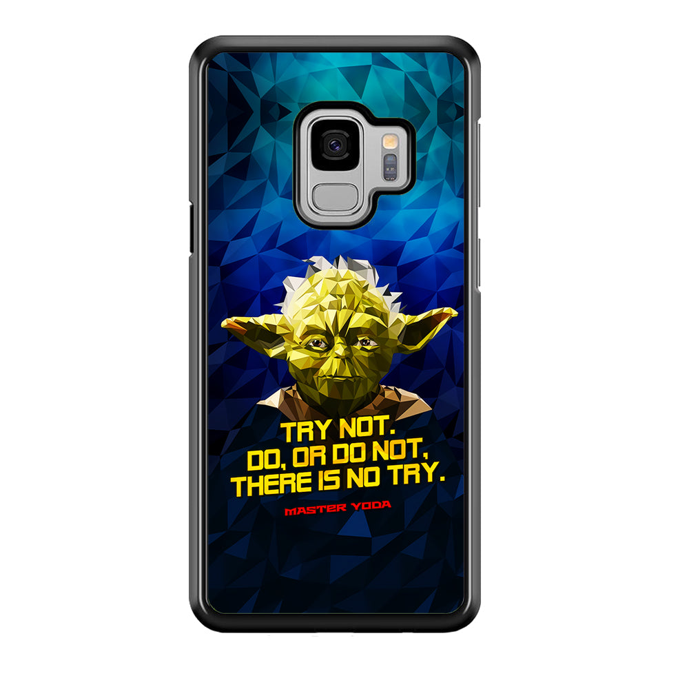 Star Wars Yoda Quote Samsung Galaxy S9 Case-Phone Case-Tempered Glass Case-Altracase