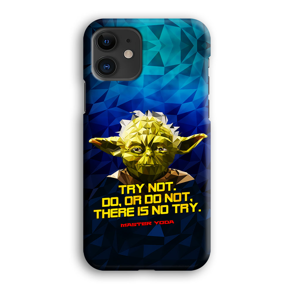 Star Wars Yoda Quote iPhone 12 Mini Case-Phone Case-3D Case-Altracase
