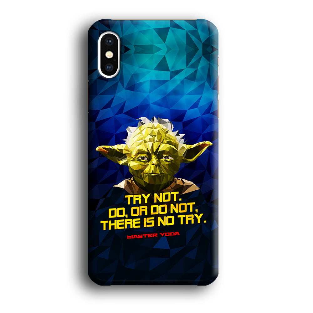 Star Wars Yoda Quote iPhone Xs Case-Phone Case-3D Case-Altracase