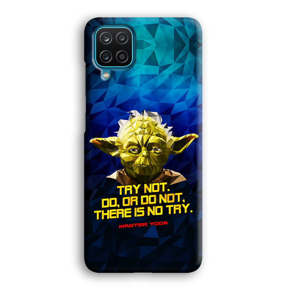 Star Wars Yoda Quote Samsung Galaxy A12 Case-Phone Case-3D Case-Altracase