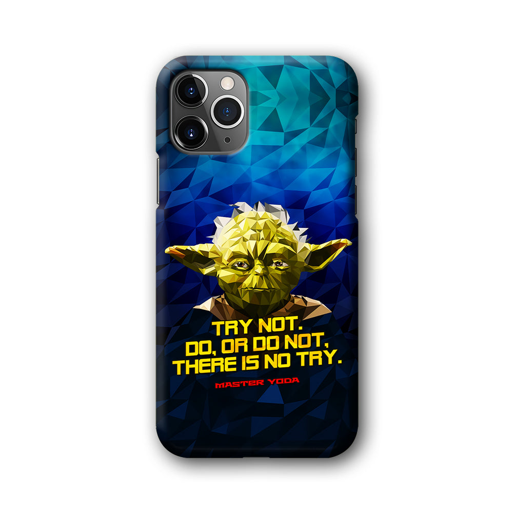 Star Wars Yoda Quote iPhone 11 Pro Max Case-Phone Case-3D Case-Altracase