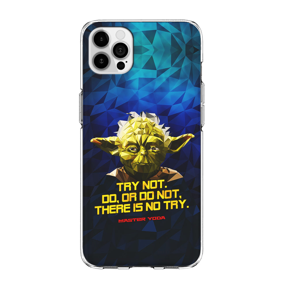 Star Wars Yoda Quote iPhone 13 Pro Case-Phone Case-Clear Soft Case-Altracase