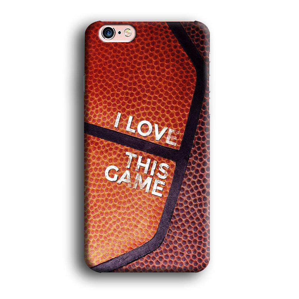 Basketball I Love This Game iPhone 6 | 6s Case-Phone Case-3D Case-Altracase