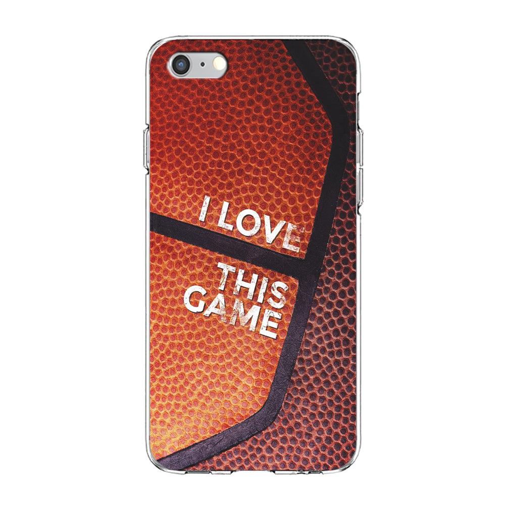 Basketball I Love This Game iPhone 6 | 6s Case-Phone Case-Clear Soft Case-Altracase