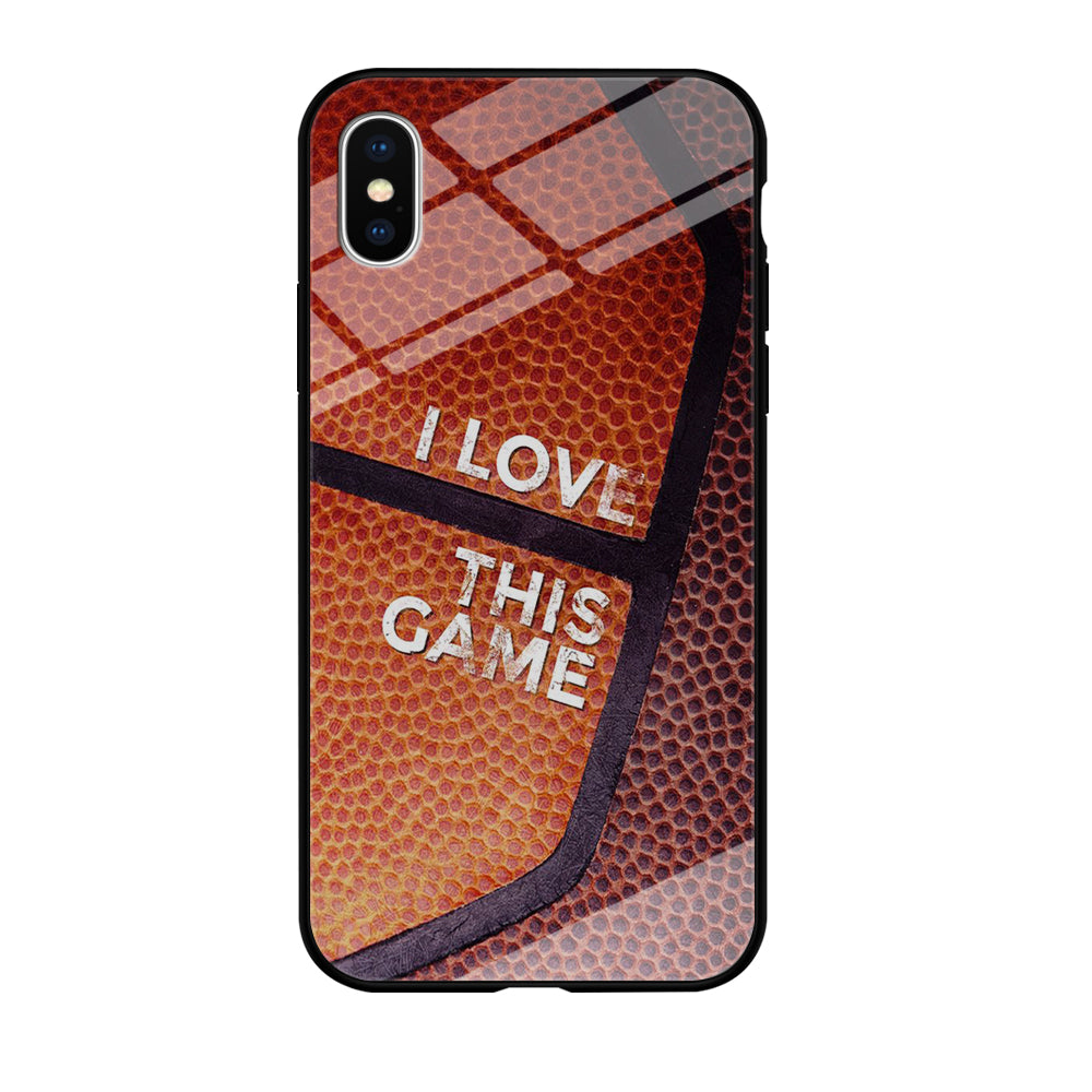 Basketball I Love This Game iPhone Xs Case-Phone Case-Tempered Glass Case-Altracase
