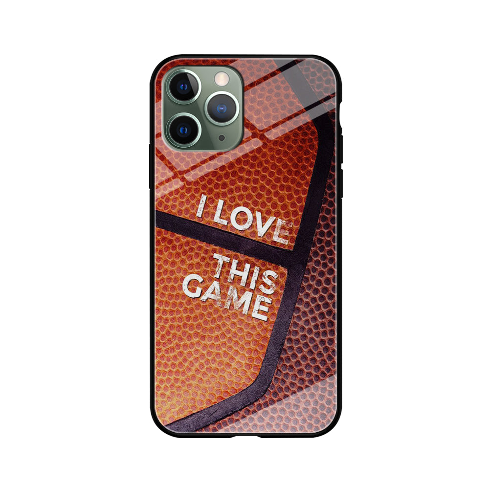 Basketball I Love This Game iPhone 11 Pro Case-Phone Case-Tempered Glass Case-Altracase