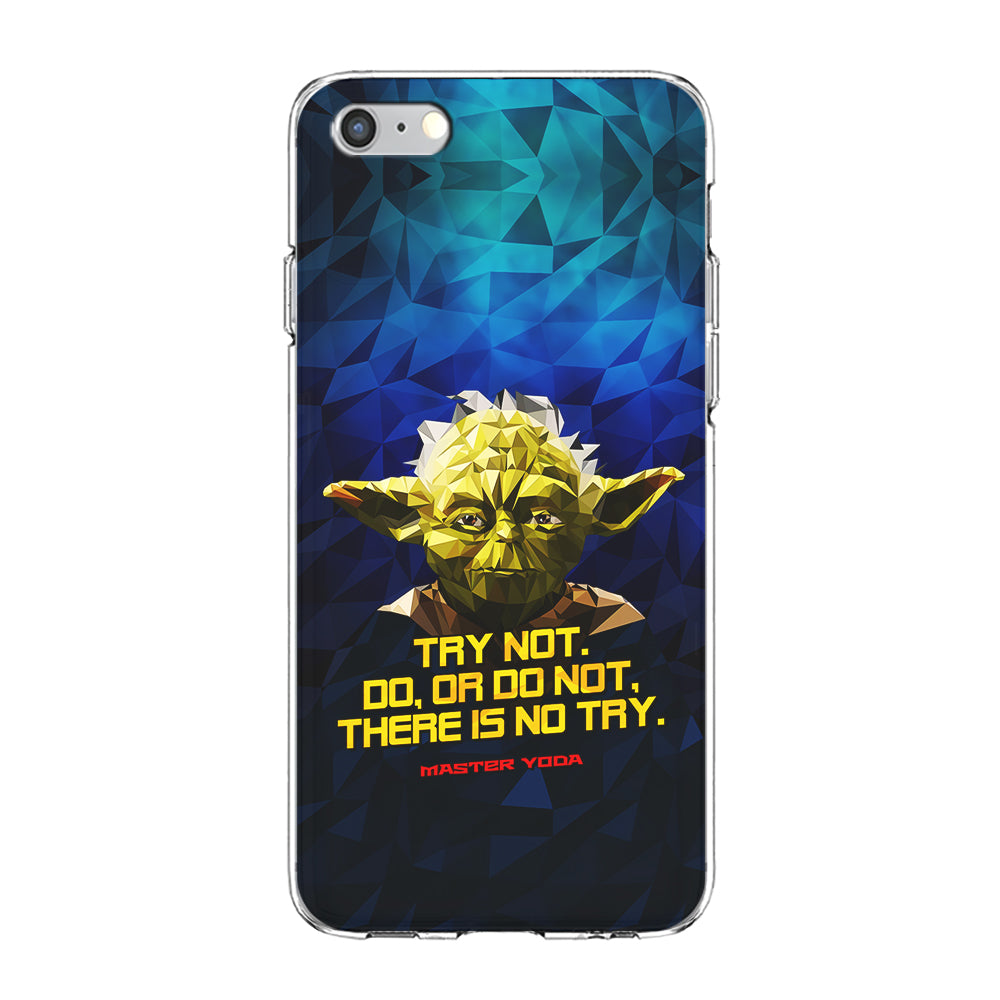 Star Wars Yoda Quote iPhone 6 | 6s Case-Phone Case-Clear Soft Case-Altracase