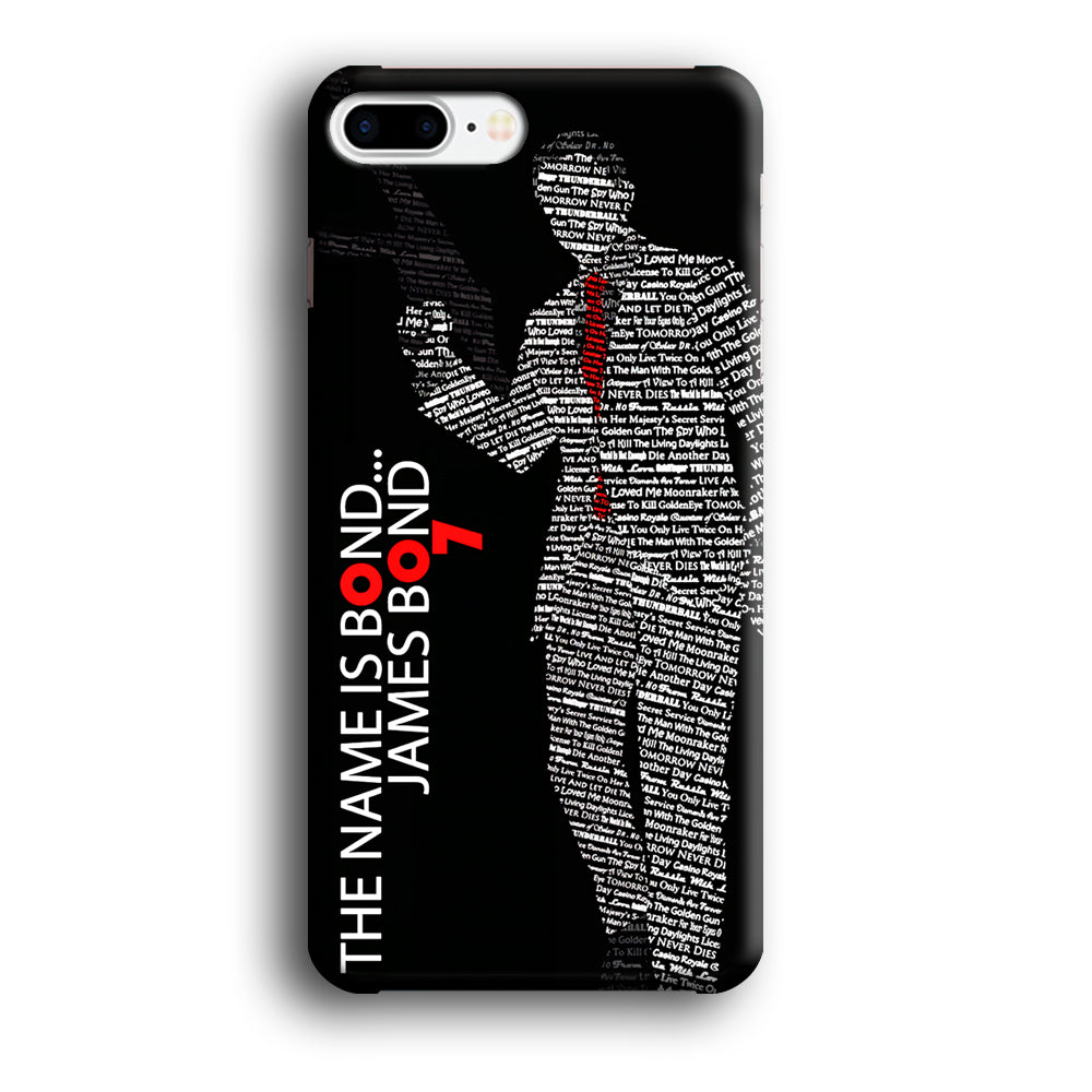 The Name is James Bond iPhone 7 Plus Case-Phone Case-3D Case-Altracase
