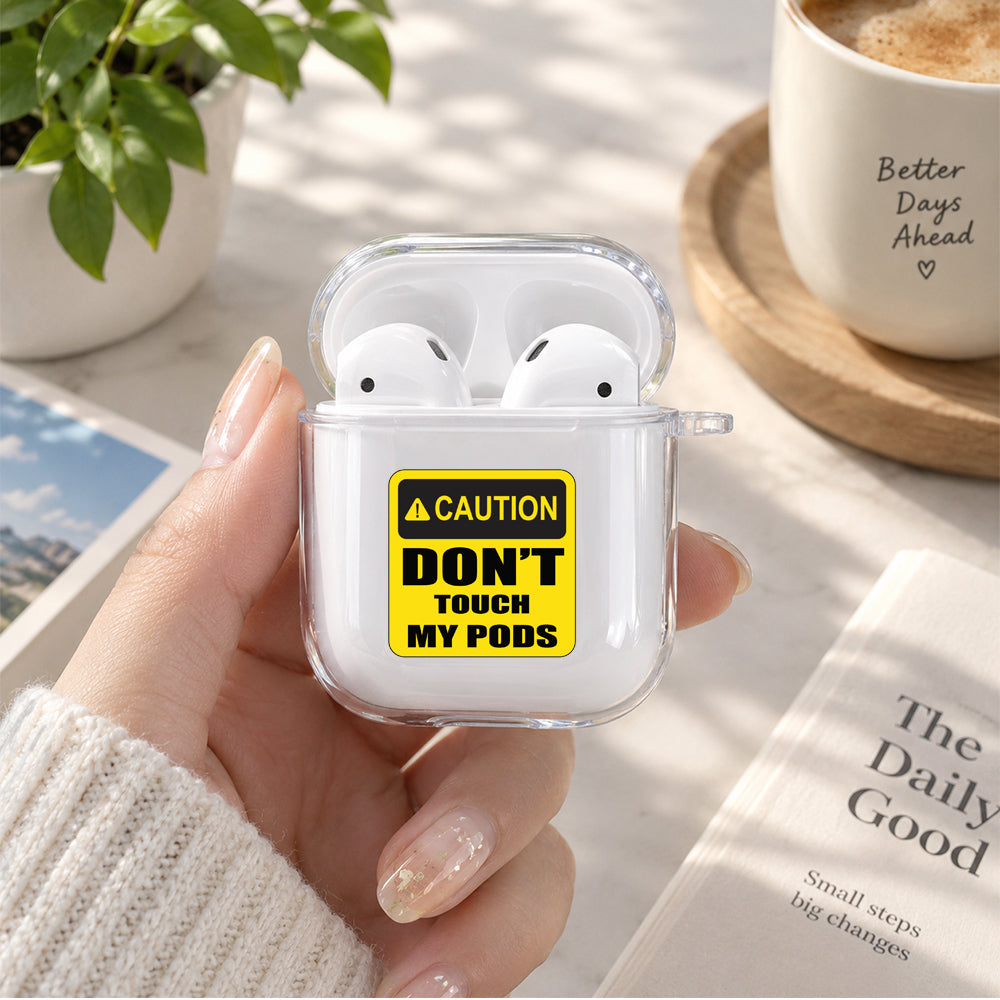Caution Don't Touch My Pods Protective Clear Case Cover For Apple Airpods | Soft Silicone AirPods 1 / 2 Case | Protective Cover