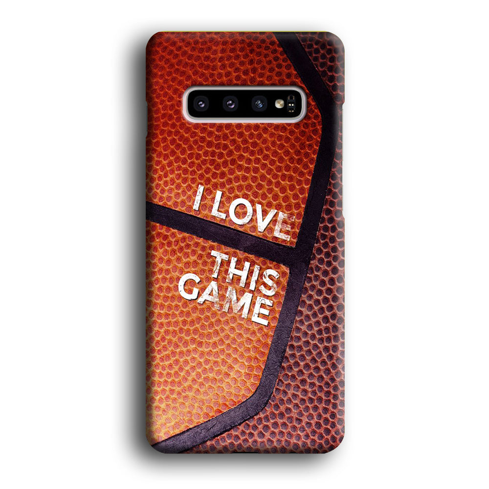 Basketball I Love This Game Samsung Galaxy S10 Case