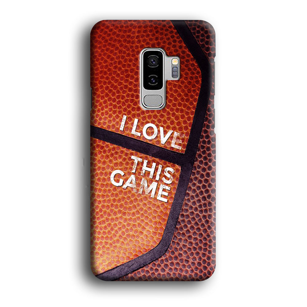 Basketball I Love This Game Samsung Galaxy S9 Plus Case