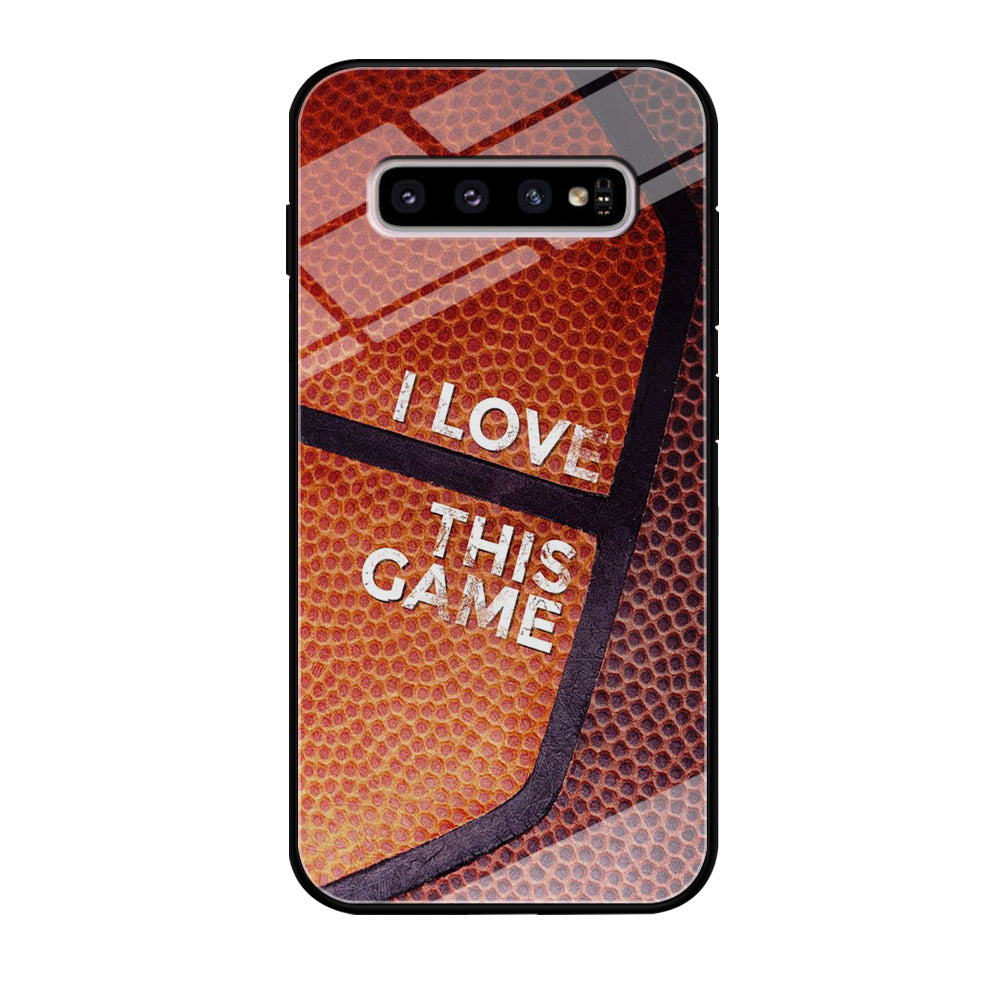 Basketball I Love This Game Samsung Galaxy S10 Case