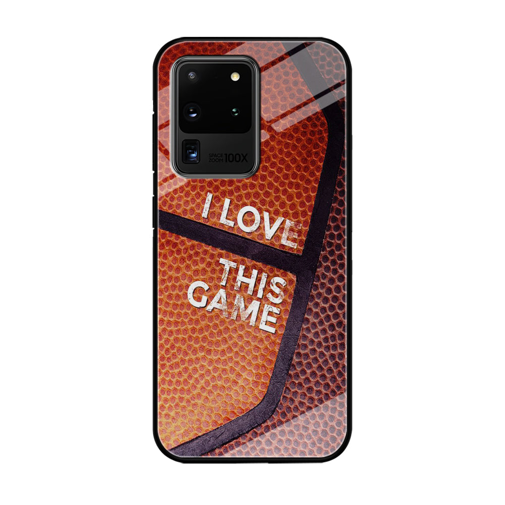 Basketball I Love This Game Samsung Galaxy S20 Ultra Case