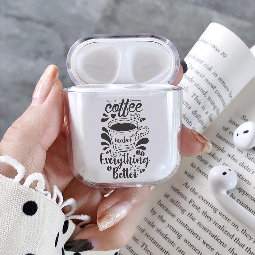 Coffee Makes Everything Better Hard Plastic Protective Clear Case Cover For Apple Airpods-AirPod Case-Altracase