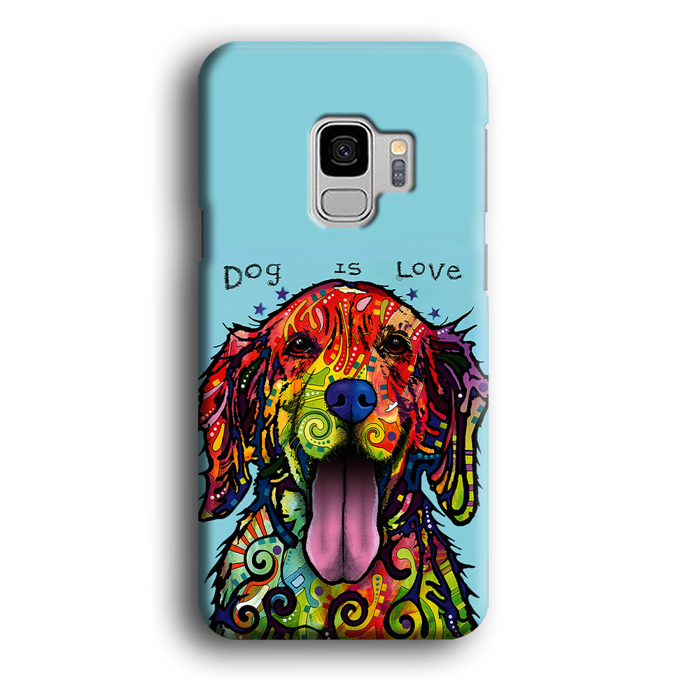 Dog is Love Painting Art Samsung Galaxy S9 Case