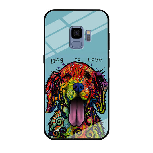 Dog is Love Painting Art Samsung Galaxy S9 Case