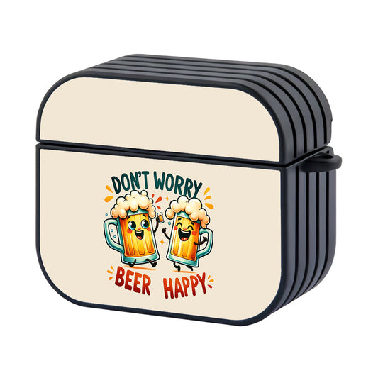 Don't Worry Beer Happy Apple AirPods 4 Case - Altracase