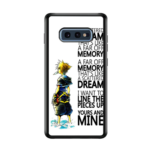 Kingdom Hearts Quote Samsung Galaxy S10E Case