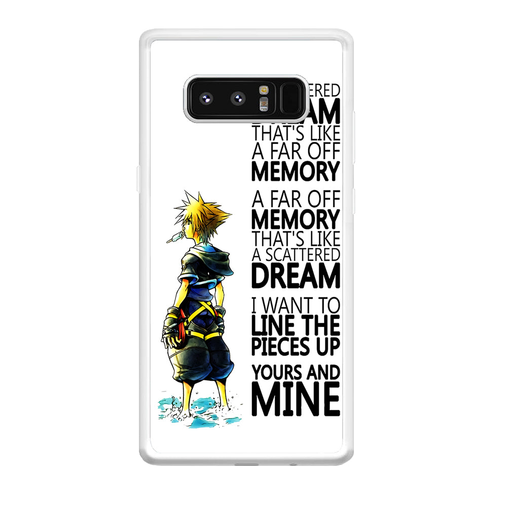 Kingdom Hearts Quote amsung Galaxy Note 8 Case