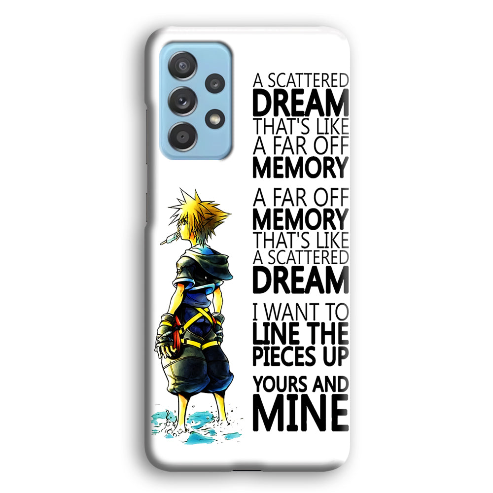 Kingdom Hearts Quote Samsung Galaxy A72 Case