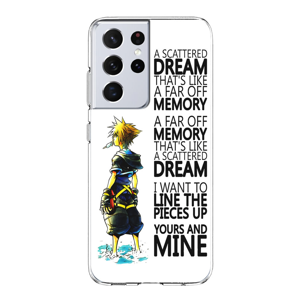 Kingdom Hearts Quote Samsung Galaxy S21 Ultra Case