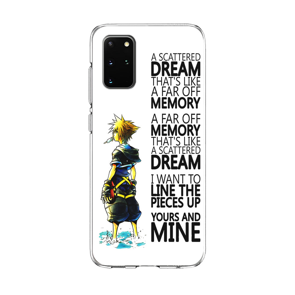 Kingdom Hearts Quote Samsung Galaxy S20 Plus Case