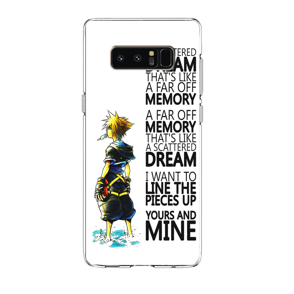 Kingdom Hearts Quote amsung Galaxy Note 8 Case