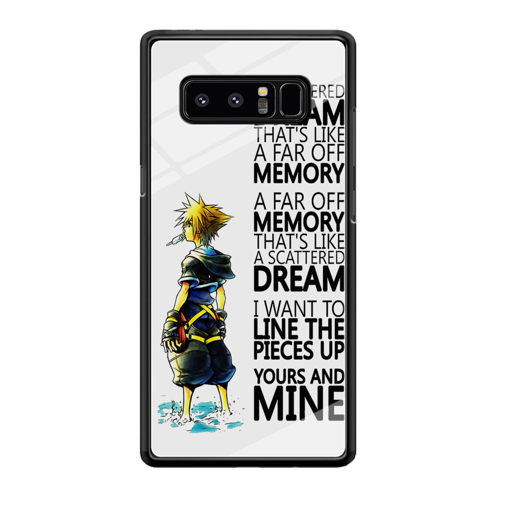 Kingdom Hearts Quote amsung Galaxy Note 8 Case