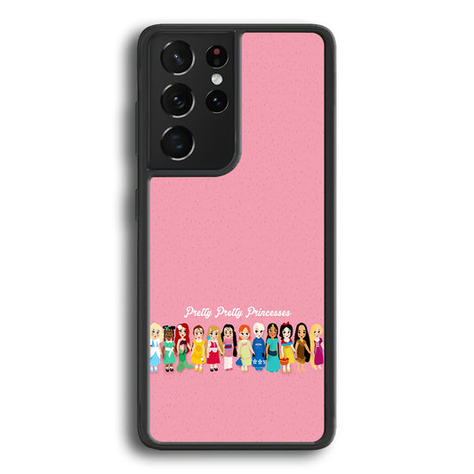 Pretty Pretty Princesses Pink Samsung Galaxy S21 Ultra Case-Phone Case-Rubber Black (2D Case)-Altracase