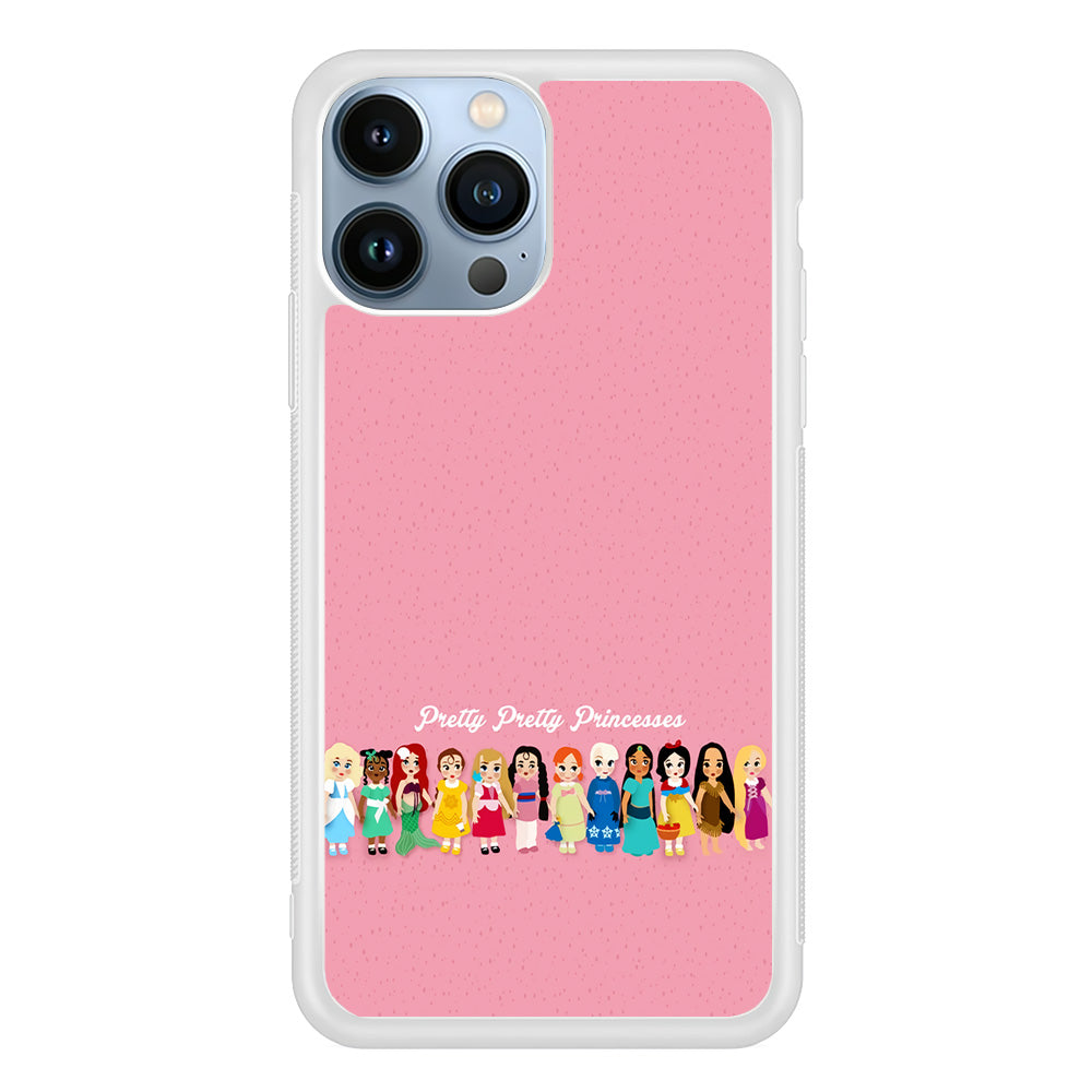 Pretty Pretty Princesses Pink iPhone 13 Pro Max Case