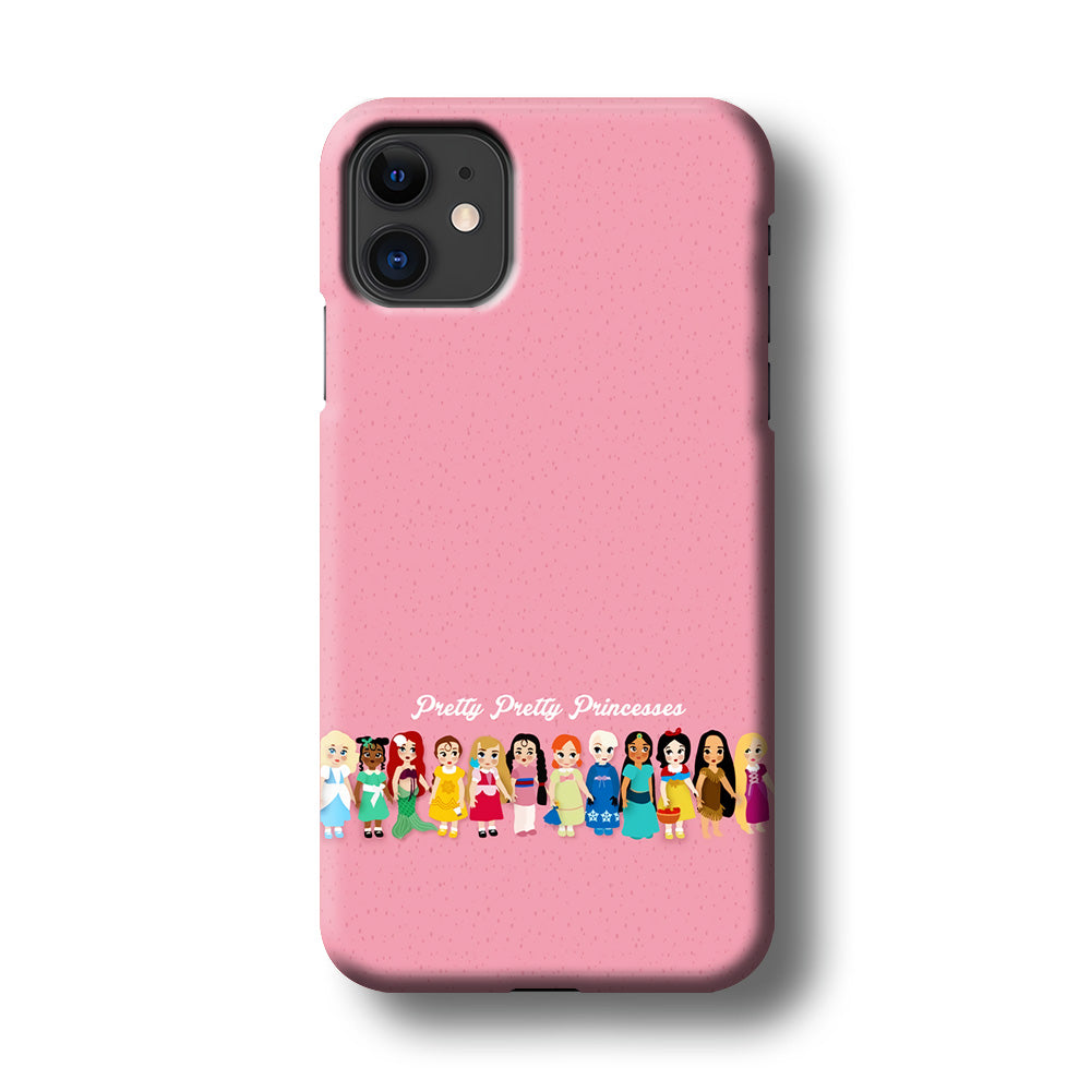 Pretty Pretty Princesses Pink iPhone 11 Case