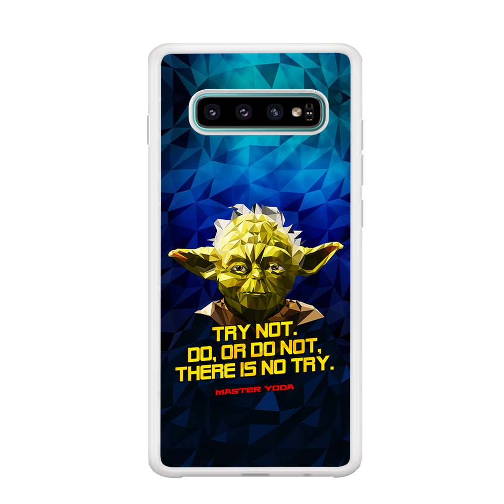 Star Wars Yoda Quote Samsung Galaxy S10 Case