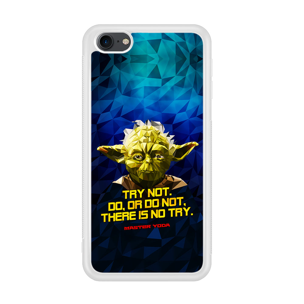 Star Wars Yoda Quote iPod Touch 6 Case