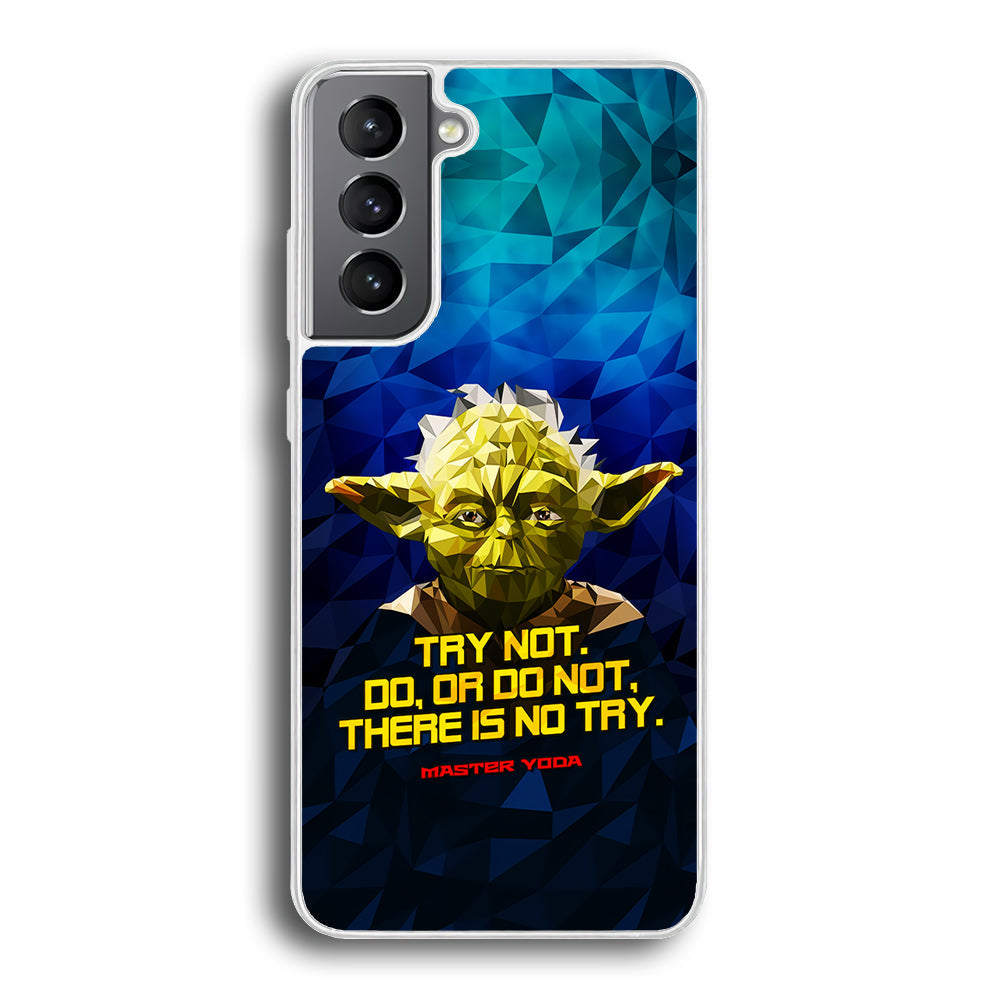 Star Wars Yoda Quote Samsung Galaxy S24 Case-Phone Case-Rubber White (2D Case)-Altracase
