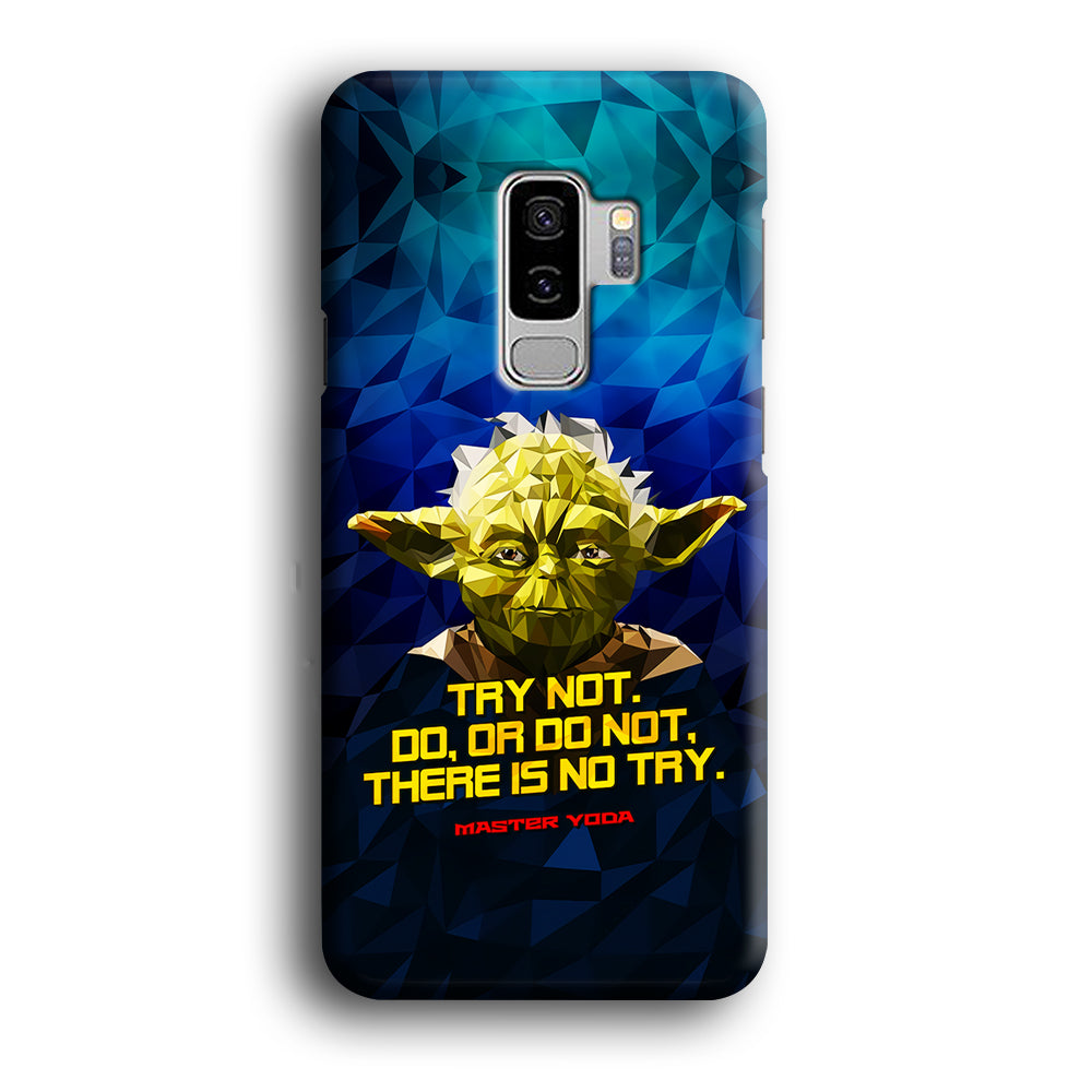 Star Wars Yoda Quote Samsung Galaxy S9 Plus Case