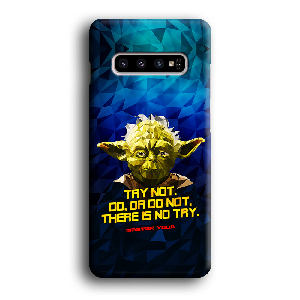 Star Wars Yoda Quote Samsung Galaxy S10 Case