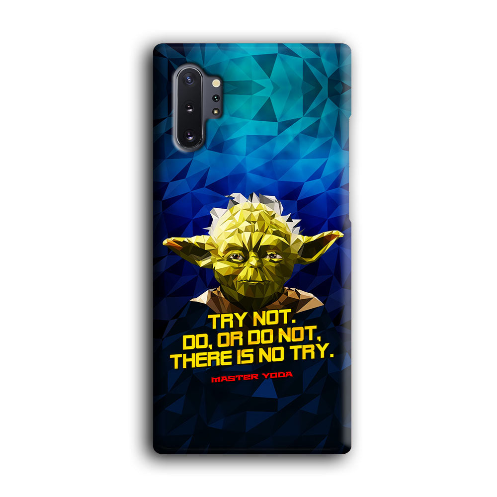 Star Wars Yoda Quote Samsung Galaxy Note 10 Plus Case