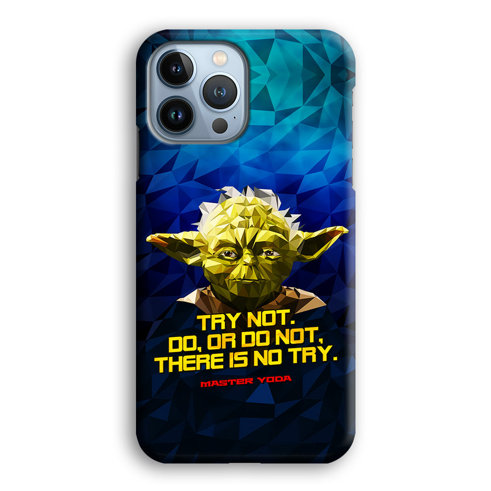 Star Wars Yoda Quote iPhone 14 Pro Case