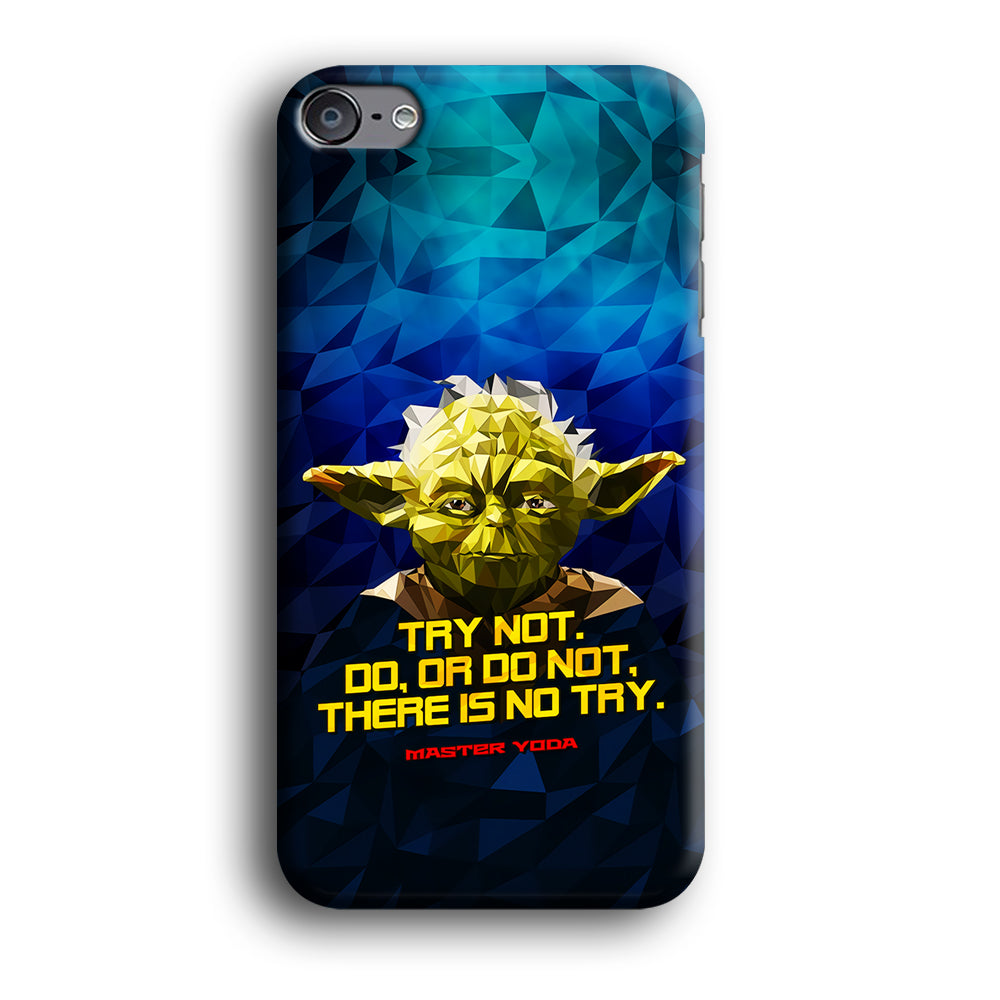 Star Wars Yoda Quote iPod Touch 6 Case